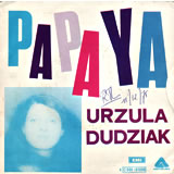 [EP] URSZULA DUDZIAK / Papaya